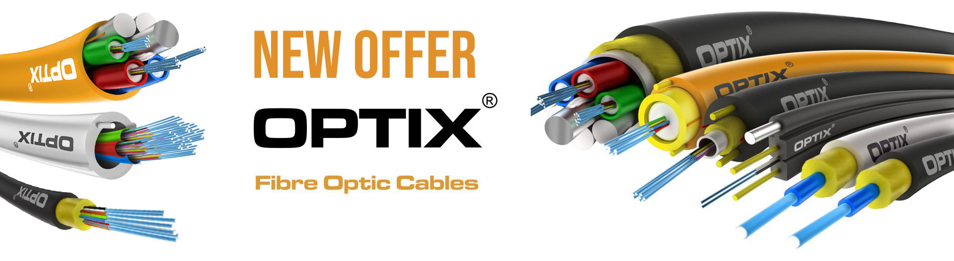 OPTIX Fiber Optic Cables