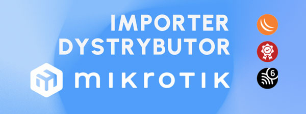 Inter Projekt Importer Dystrybutor Mikrotik